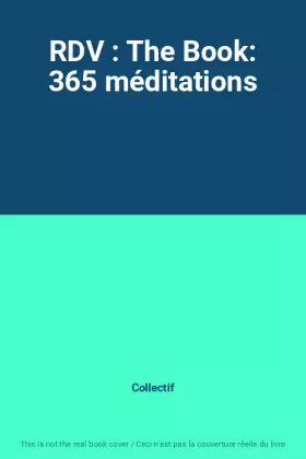 Couverture du produit · RDV : The Book: 365 méditations