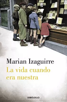 Couverture du produit · La vida cuando era nuestra (Best Seller)