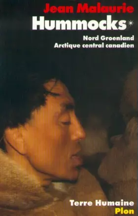 Couverture du produit · Hummocks - Nord Groenland Arctique central canadien - Tome 1