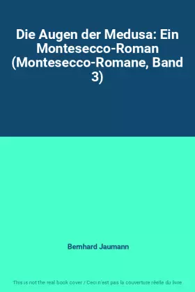 Couverture du produit · Die Augen der Medusa: Ein Montesecco-Roman (Montesecco-Romane, Band 3)