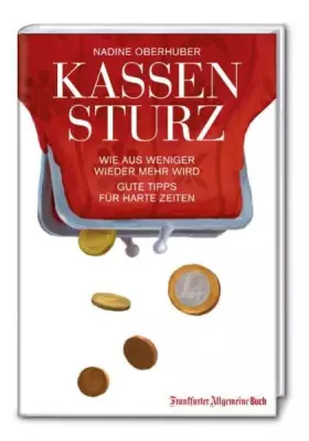 Couverture du produit · Kassensturz: Wie aus weniger wieder mehr wird. Gute Tipps für harte Zeiten