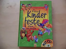 Couverture du produit · Die tollsten Kinderfeste drinnen und draußen (mit CD)