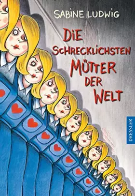 Couverture du produit · Die schrecklichsten Mütter der Welt: Preisgekrönter Kinderkrimi für Kinder ab 10 Jahren