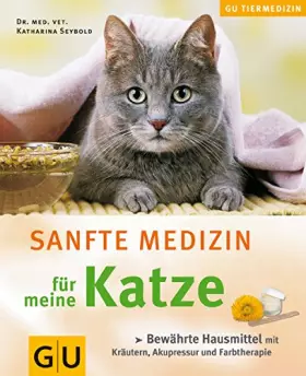 Couverture du produit · Katze, Sanfte Medizin für meine (GU Altproduktion HHG)