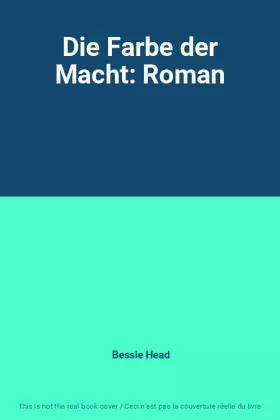 Couverture du produit · Die Farbe der Macht: Roman