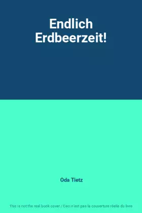 Couverture du produit · Endlich Erdbeerzeit!