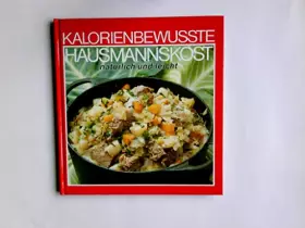Couverture du produit · Kalorienbewusste Hausmannskost - natürlich und leicht.