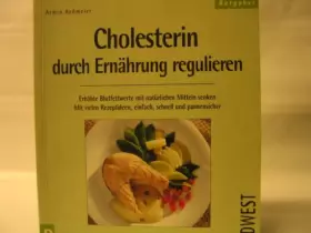Couverture du produit · Cholesterin durch Ernährung regulieren