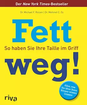 Couverture du produit · Fett weg!: So haben Sie Ihre Taille im Griff. Alles, was Sie wissen müssen