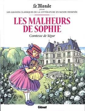 Couverture du produit · Les malheurs de Sophie Les grands classiques de la littérature en bande dessinée