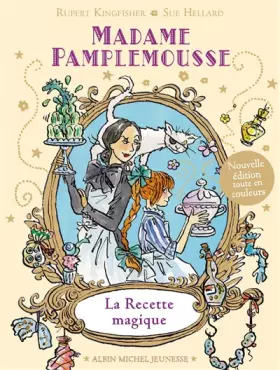 Couverture du produit · Madame Pamplemousse - La Recette magique - tome 1