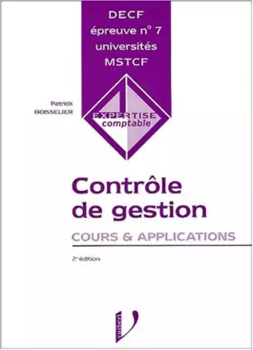 Couverture du produit · Contrôle de gestion, DECF épreuve n° 7 : Cours et Applications