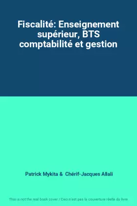 Couverture du produit · Fiscalité: Enseignement supérieur, BTS comptabilité et gestion