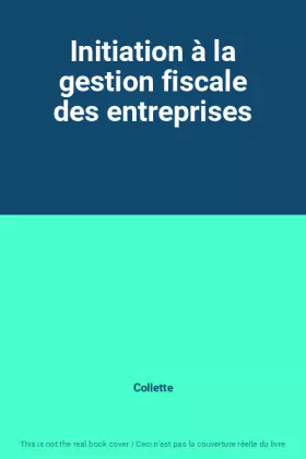 Couverture du produit · Initiation à la gestion fiscale des entreprises
