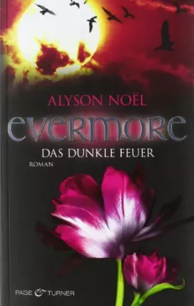 Couverture du produit · Evermore, 4: Das dunkle Feuer - Roman