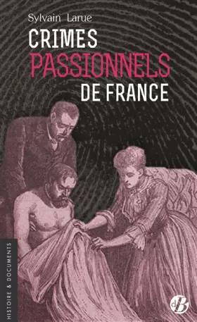 Couverture du produit · Crimes passionnels de France