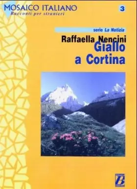 Couverture du produit · Mosaico Italiano - Racconti Per Stranieri: Giallo a Cortina