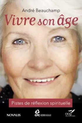 Couverture du produit · Vivre son âge: Pistes de réflexion spirituelle
