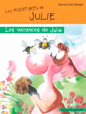 Couverture du produit · LES VACANCES DE JULIE