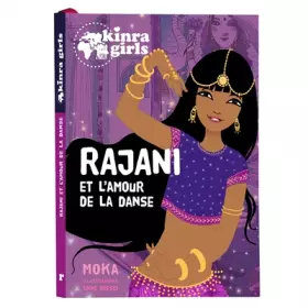 Couverture du produit · Kinra Girls - Rajani et l'amour de la danse - T0