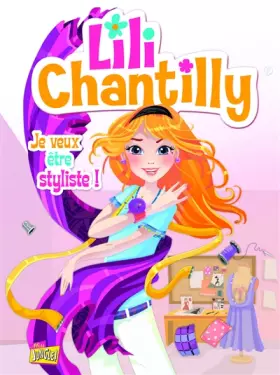 Couverture du produit · Lili Chantilly - tome 1 Je veux être styliste (1)