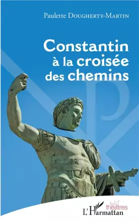 Couverture du produit · Constantin à la croisée des chemins
