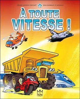 Couverture du produit · A toute vitesse !