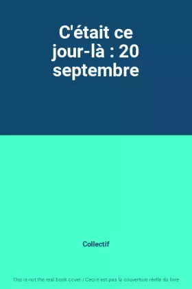Couverture du produit · C'était ce jour-là : 20 septembre