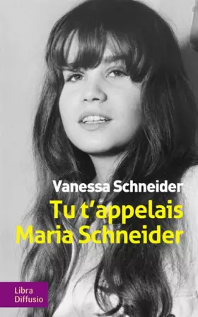 Couverture du produit · Tu t'appelais Maria Schneider