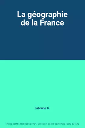 Couverture du produit · La géographie de la France
