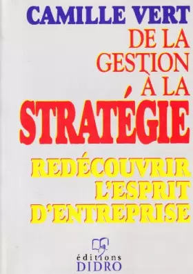 Couverture du produit · De la gestion à la stratégie: Redécouvrir l'esprit d'entreprise