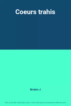 Couverture du produit · Coeurs trahis