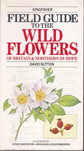 Couverture du produit · Field Guide to the Wild Flowers of Britain & Northern Europe (Field Guides)