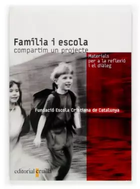 Couverture du produit · Família i escola. Compartim un projecte