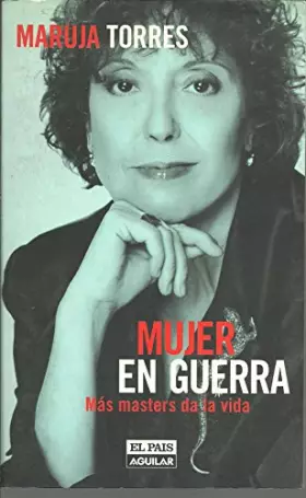 Couverture du produit · Mujer en guerra: más masters da la vida