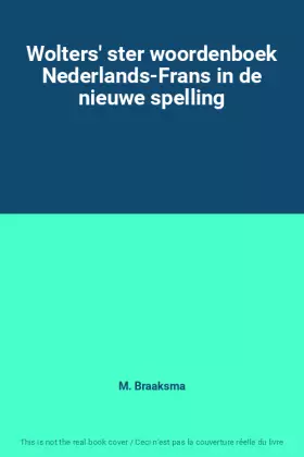 Couverture du produit · Wolters' ster woordenboek Nederlands-Frans in de nieuwe spelling