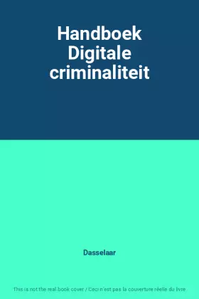 Couverture du produit · Handboek Digitale criminaliteit