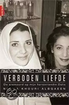 Couverture du produit · Verboden liefde: de eremoord op mijn hartsvriendin Dalia