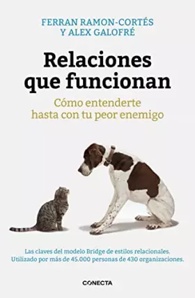 Couverture du produit · Relaciones que funcionan: Cómo entenderte hasta con tu peor enemigo (Conecta)