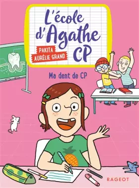 Couverture du produit · Ma dent de CP: L'école d'Agathe CP