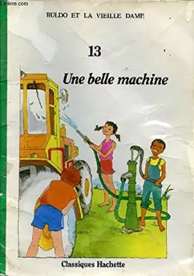 Couverture du produit · Une Belle machine