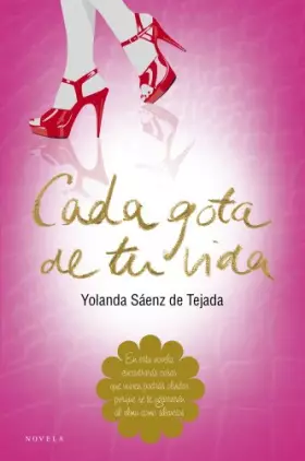 Couverture du produit · Cada gota de tu vida (Alienta Novela)