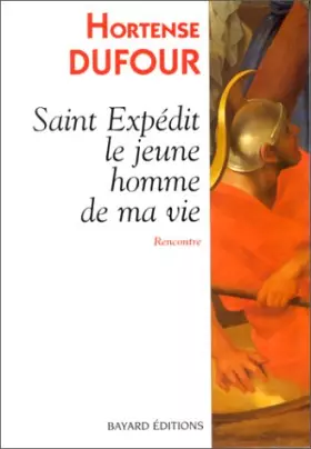 Couverture du produit · Saint Expédit, le jeune homme de ma vie