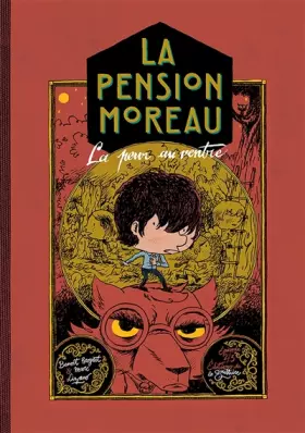 Couverture du produit · La Pension Moreau - Tome 2 - La peur au ventre