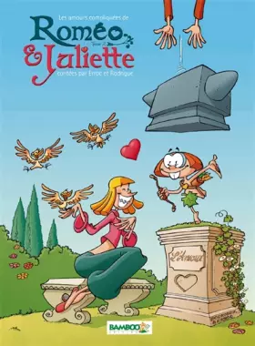 Couverture du produit · les amours compliquées de Roméo et Juliette t.2