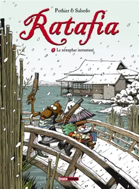Couverture du produit · Ratafia - Tome 05: Le nénuphar instantané