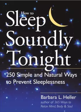 Couverture du produit · How to Sleep Soundly Tonight: 250 Simple and Natural Ways to Prevent Sleeplessness