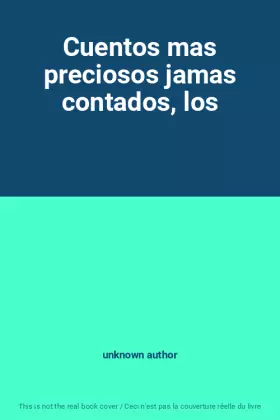 Couverture du produit · Cuentos mas preciosos jamas contados, los