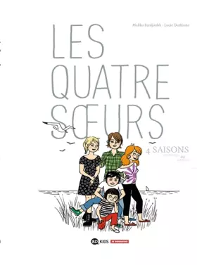 Couverture du produit · Les Quatre soeurs : Quatre saisons