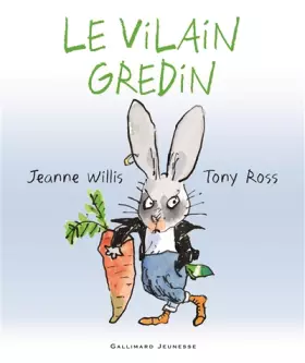 Couverture du produit · Le vilain gredin